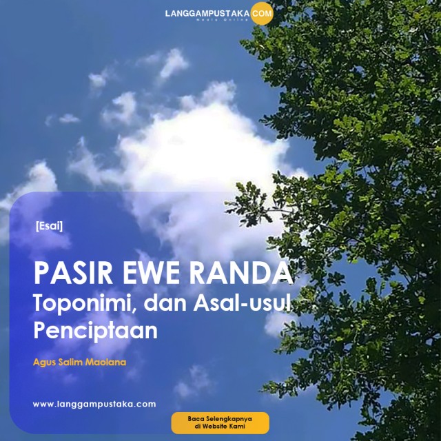 Pasir Ewe Randa, Toponimi, dan Asal-Usul Penciptaan